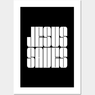 Jesus Saves Posters and Art